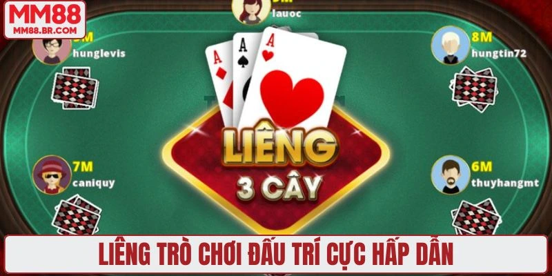 Liêng trò chơi đấu trí cực hấp dẫn